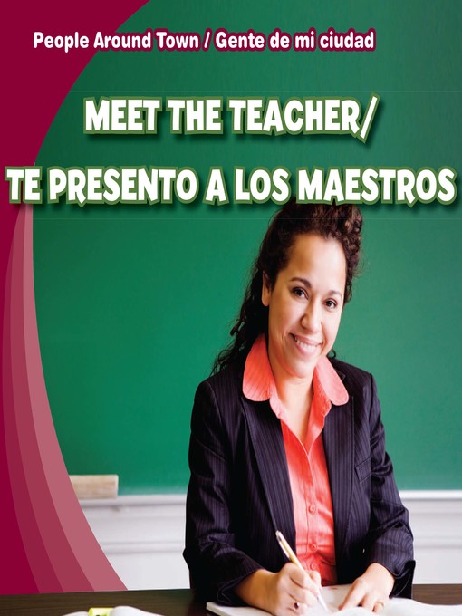 Title details for Meet the Teacher / Te presento a los maestros by Joyce Jeffries - Available